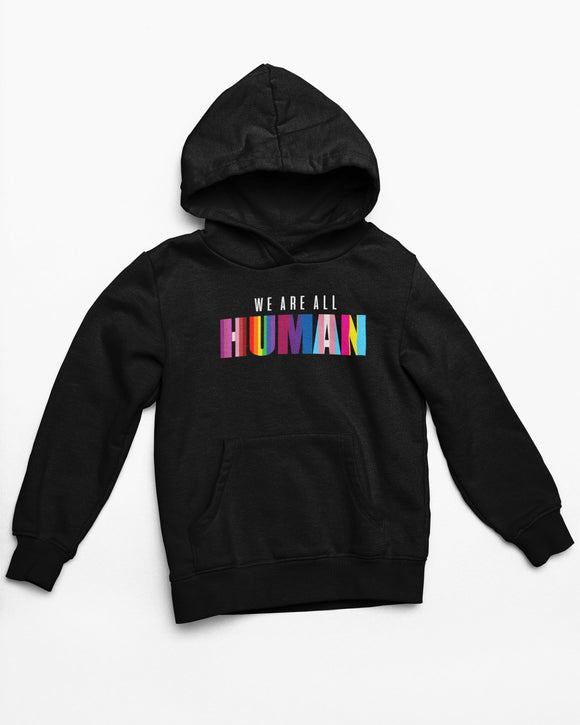 We are all Human Hoodie - Kwaitokoeksister South Africa