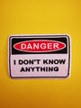 Danger