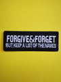 Forgive & Forget