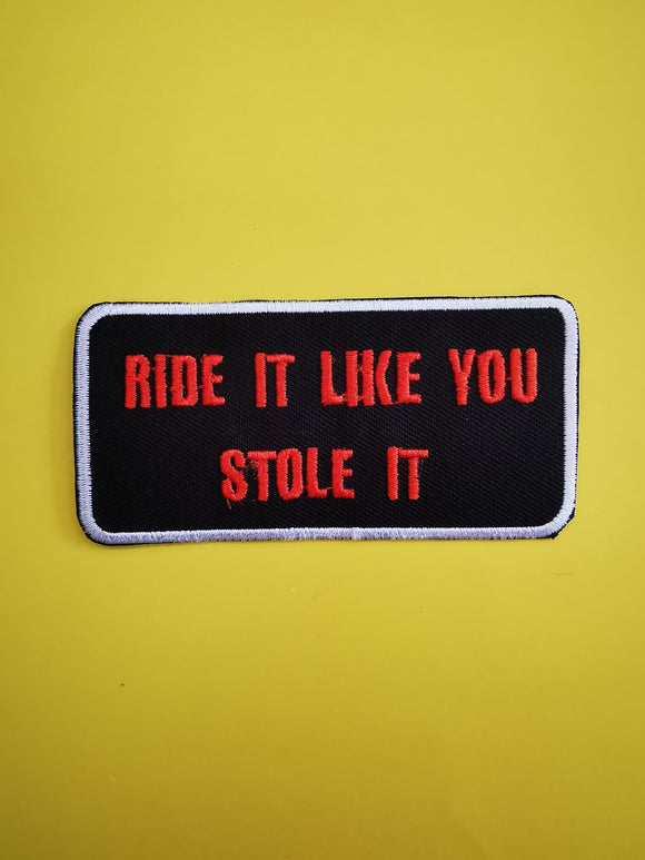 Ride it like you stole it - Kwaitokoeksister South Africa
