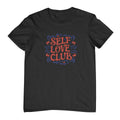 Self Love Club T-Shirt