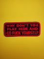 Why don't you