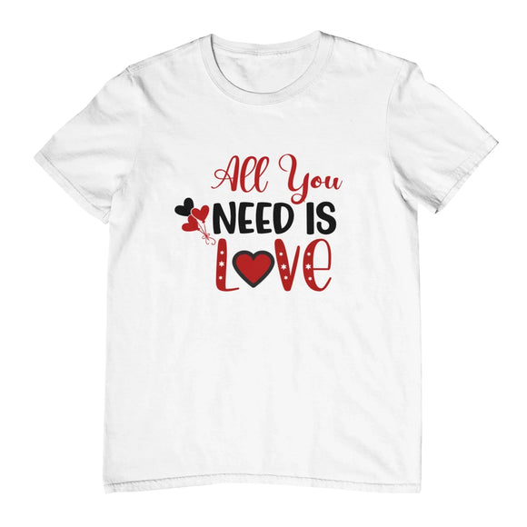 All you need is love Valentine T-Shirt - Kwaitokoeksister South Africa