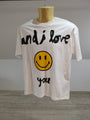And I love you Smiley face White Tshirt