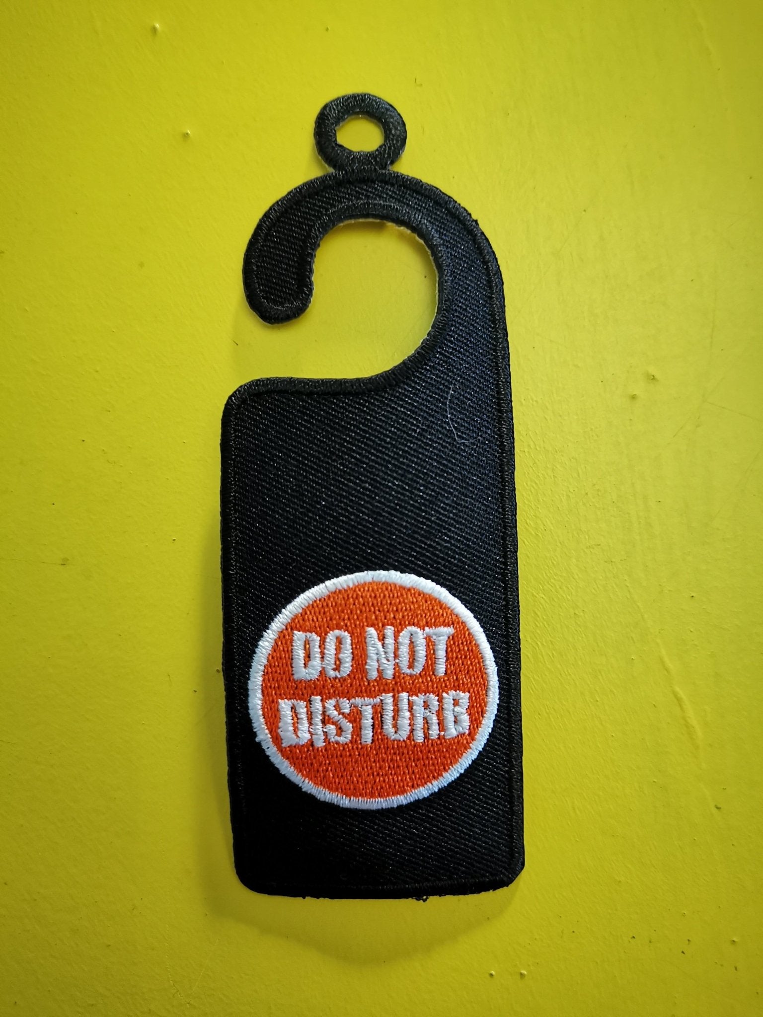 Do Not disturb Embroidered Iron on Patch