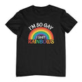 I am so Gay T-Shirt