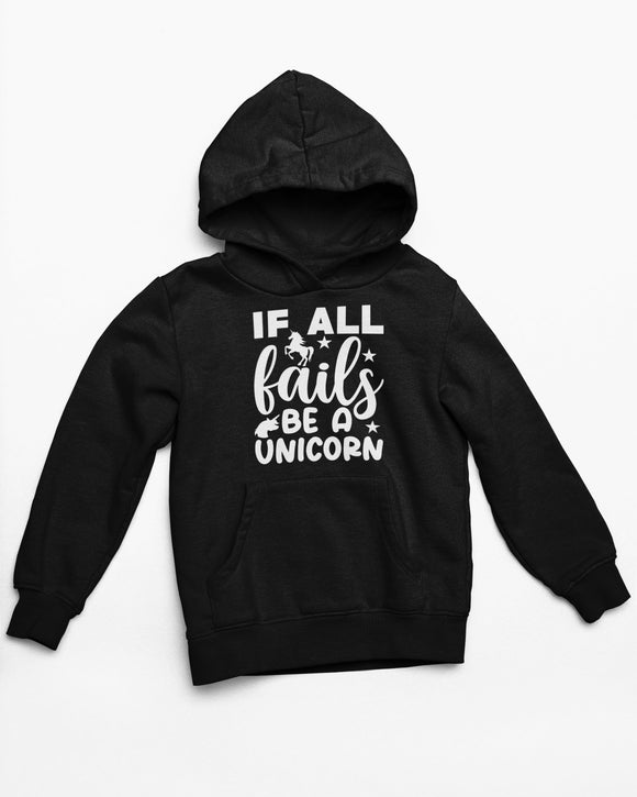 If all fails be a unicorn Hoodie - Kwaitokoeksister South Africa