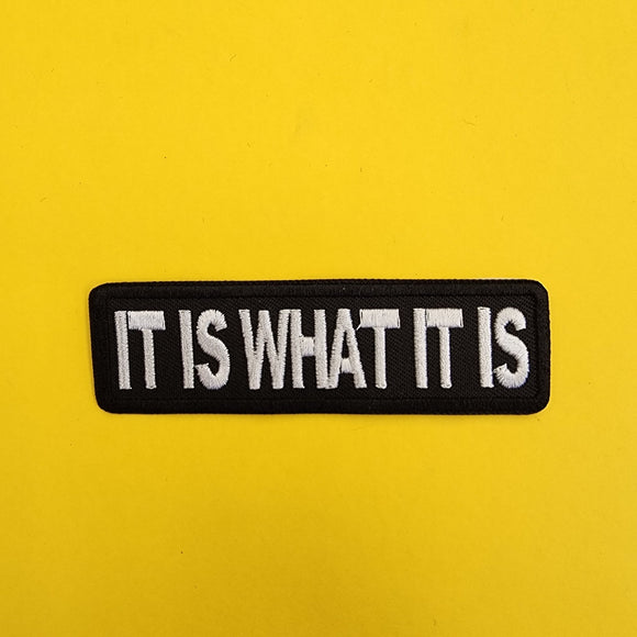 It is what it is Iron on Patch - Kwaitokoeksister South Africa