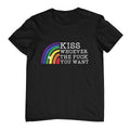 Kiss whoever T-Shirt