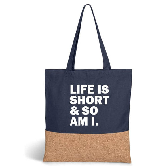 Life is to short Bag - Kwaitokoeksister South Africa