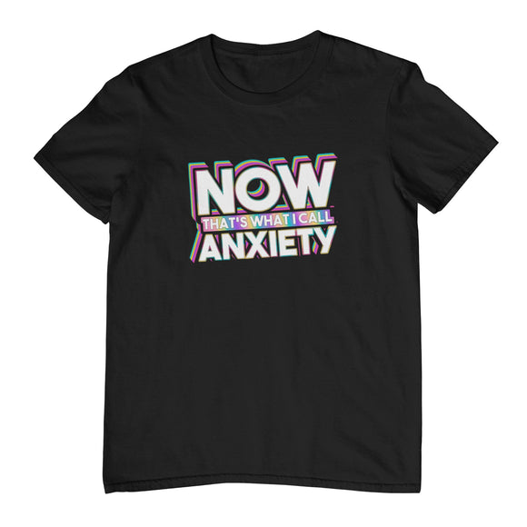 Now Anxiety T-Shirt - Kwaitokoeksister South Africa