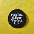 Perfect Life Iron on Patch