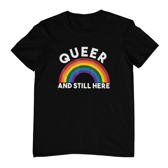 Queer and still here T-Shirt - Kwaitokoeksister South Africa