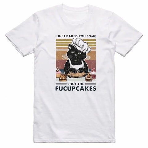 Shut the Fupcakes T-Shirt