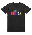 We are all human T-Shirt