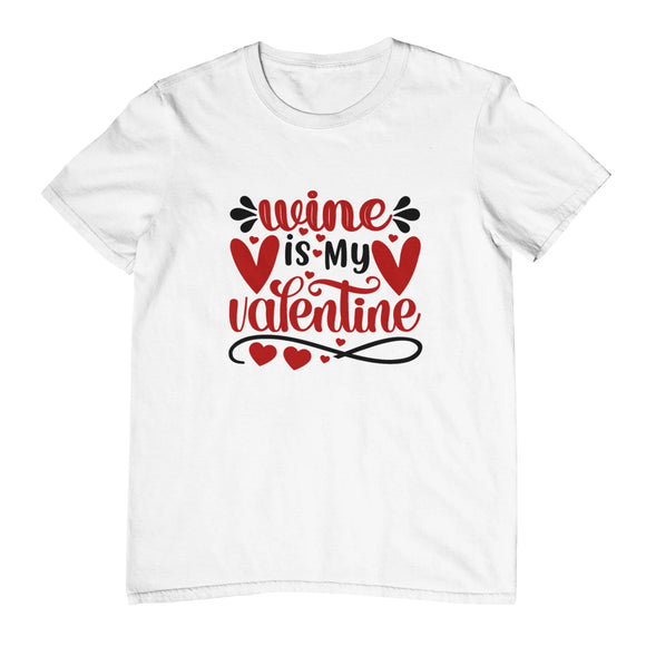 Wine is my Valentine T-Shirt - Kwaitokoeksister South Africa
